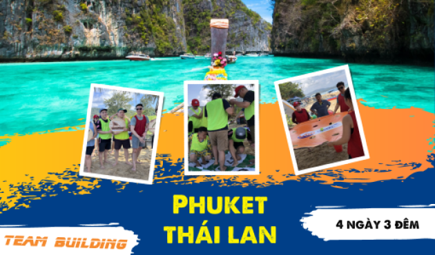 Tour team building Phuket, Thái Lan 4N3Đ